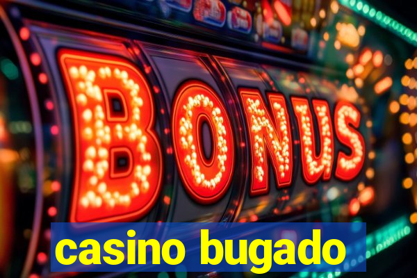 casino bugado